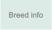 Breed info